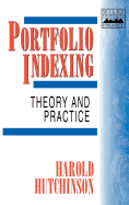 Portfolio Indexing: Theory and Practice