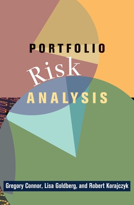 Portfolio Risk Analysis - Connor, Gregory, and Goldberg, Lisa R, and Korajczyk, Robert A