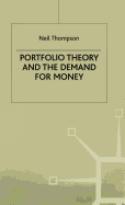 Portfolio Theory and the Demand for Money