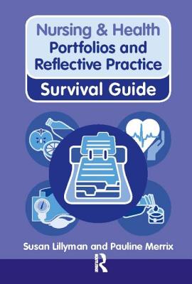 Portfolios and Reflective Practice - Lillyman, Susan, and Merrix, Pauline