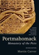 Portmahomack: Monastery of the Picts