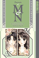 Portrait of M & N, Volume 2