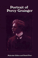 Portrait of Percy Grainger