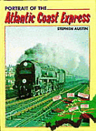 Portrait of the Atlantic Coast Express