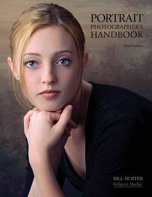 Portrait Photographer's Handbook - Hurter, Bill