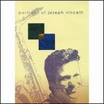 Portraits of Joseph Vincelli