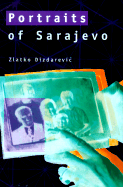 Portraits of Sarajevo