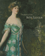 Portraits of the Belle Epoque