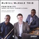 Portraits: Works for flute, clarinet & piano