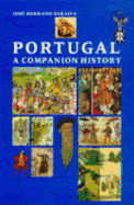 Portugal: A Companion History