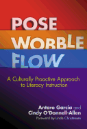 Pose, Wobble, Flow: A Culturally Proactive Approach to Literacy Instruction