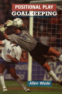 Positional Play: Goalkeeping