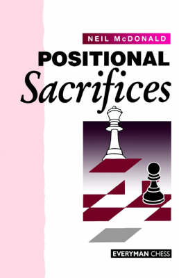 Positional Sacrifices - McDonald, Neil