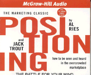 Positioning: The Battle for Your Mind