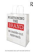 Positioning the Brand: An Inside-Out Approach