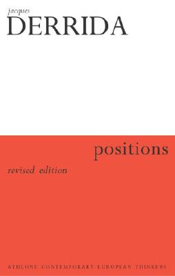 Positions - Derrida, Jacques, and Bass, Alan (Translated by)