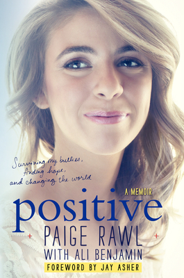 Positive: A Memoir - Rawl, Paige, and Benjamin, Ali, and Asher, Jay