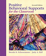 Positive Behavioral Supports for the Classroom