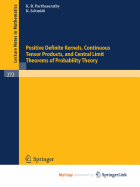 Positive Definite Kernels, Continuous Tensor Products, and Central Limit Theorems of Probability Theory