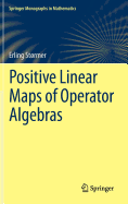 Positive Linear Maps of Operator Algebras