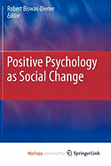 Positive Psychology as Social Change