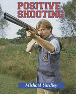 Positive Shooting