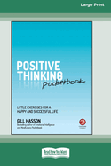 Positive Thinking Pocketbook: Little Exercises for a happy and successful life