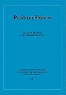 Positron Physics