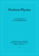 Positron Physics