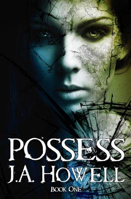 Possess - Howell, J a