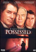 Possessed