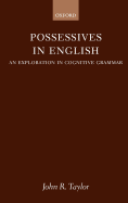 Possessives in English: An Exploration in Cognitive Grammar