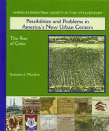 Possibilities and Problems in America's New Urban Centers