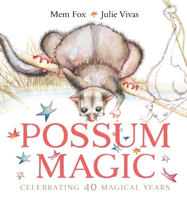 Possum Magic (40th Anniversary Edition) - Fox, Mem