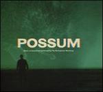Possum [Original Soundtrack]