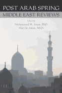 Post Arab Spring: Middle East Reviews