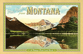 Post Cards from Montana: A Vintage Post Card Book
