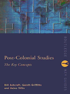 Post-Colonial Studies: The Key Concepts