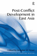Post-Conflict Development in East Asia