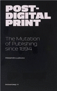 Post-Digital Print - Ludovico, Alessandro