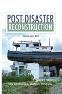 Post-Disaster Reconstruction: Lessons from Aceh