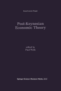 Post-Keynesian Economic Theory