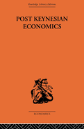 Post-Keynesian Economics