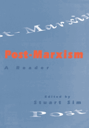Post-Marxism: A Reader