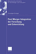 Post Merger Integration Der Forschung Und Entwicklung
