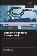 Post py w robotyce chirurgicznej