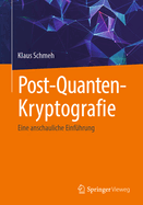 Post-Quanten-Kryptografie: Eine anschauliche Einf�hrung