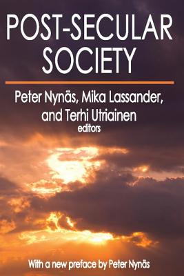 Post-Secular Society - Geeraerts, Gustaaf, and Nynas, Peter (Editor)