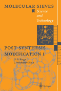 Post-Synthesis Modification I - Karge, Hellmut G. (Editor), and Anderson, P. (Contributions by), and Weitkamp, Jens (Editor)
