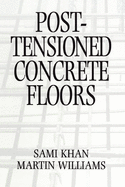 Post-Tensioned Concrete Floors